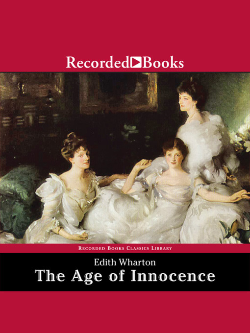 Title details for The Age of Innocence by Edith Wharton - Available